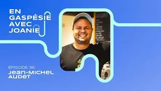 Miniature : Entreprendre et rassembler autour du café en Gaspésie, avec Jean-Michel Audet // Ep. 36
