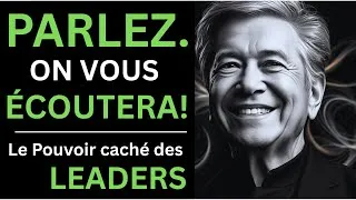 Miniature : Tu veux être Écouté et Respecté   Voici le Pouvoir Caché des Leaders