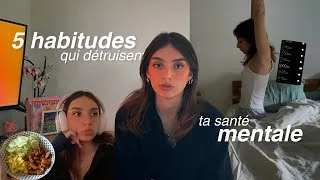 Miniature : 5 habitudes qui DÉTRUISENT ta santé MENTALE (mais qu'on fait tous)