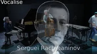 Miniature : La  Vocalise de  Rachmaninov par Vibes Connections