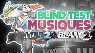 Miniature : Es-tu un expert de Pokémon Noir 2 & Blanc 2 ? (Blind Test)🎵