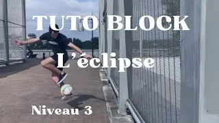 Miniature : Apprendre le football freestyle - L'ECLIPSE - Niveau 3