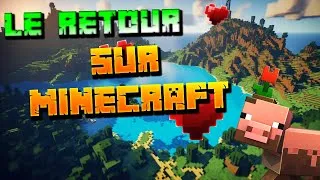 Miniature : Retour sur Minecraft (Je redécouvre le jeu !)