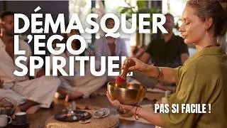 Miniature : SPIRITUALITÉ ET DEV PERSO : UN PIÈGE POUR L'ÉGO ?