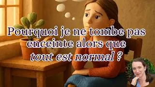 Miniature : Pourquoi je ne tombe pas enceinte alors que tout est normal ?