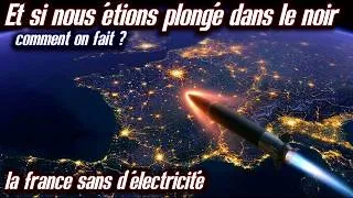 Miniature : Et si la France était privée d'électricité ! (on ferait comment ?)
