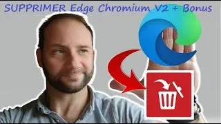 Miniature : 🔴 COMMENT SE DÉBARRASSER D'EDGE CHROMIUM ? (Version 2) + ASTUCE WINDOWS 11