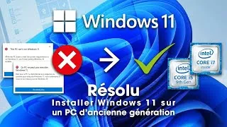 Miniature : 🔴 😍 WINDOWS 11 -💥COMMENT L' INSTALLER SUR UN PC NON COMPATIBLE ?