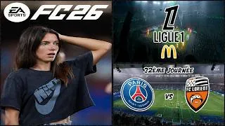 Miniature : ⚽ FC 26 🇫🇷 ▶️ PSG - FC Lorient (Ligue 1 McDonald's / 32ème Journée) 🎮