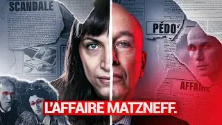 Miniature : L'affaire GABRIEL MATZNEFF : L'histoire de la pédophilie en France