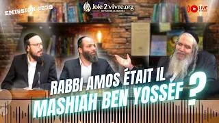 Miniature : Rabbi Amos était il Mashiah ben Yossef?