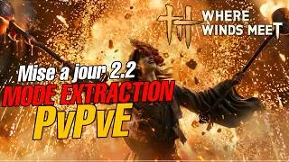 Miniature : WHERE WINDS MEET ajoute un MODE EXTRACTION ! La MAJ 2.2 est ÉNORME