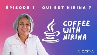 Miniature : Un café avec Nirina - Episode 1 : qui est Nirina ?