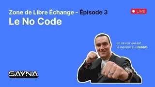 Miniature : ZLE No Code - Épisode 3