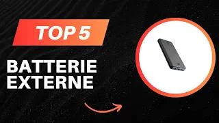 Miniature : Top 5 Meilleur Batterie Externe 2026 - Les Batterie Externe Comparatif & Test