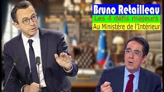 Miniature : Les 4 défis de Bruno Retailleau au Ministère de l'Intérieur