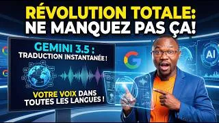 Miniature : Gemini 3.5: La révolution de la traduction instantanée - Parlez 70 langues avec Gemini 3.5