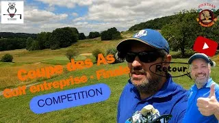 Miniature : Coupe des As - Retour 🔥 Vais-je craquer sur le retour ? | Golf entreprise - Château de la Chouette