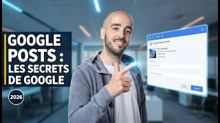 Miniature : Maîtrisez les Google Posts en 2026 : Le guide complet (Workshop Officiel Google)