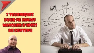 Miniature : 7 techniques pour ne jamais manquer d'idées de contenu