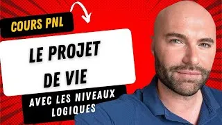 Miniature : Cours PNL: Définir son projet de vie avec les Niveaux Logiques de Robert Dilts