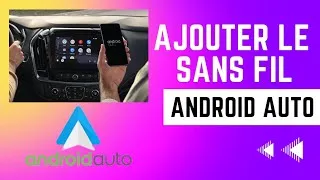 Miniature : [Tuto] Ajouter le sans fil à Android Auto