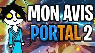 Miniature : Mon Avis sur Portal 2