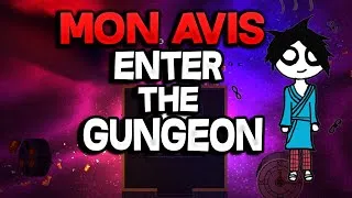 Miniature : Mon Avis - Enter The Gungeon