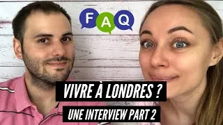 Miniature : FAQ VIVRE À LONDRES Part 2 | Joséphine & Alexandre