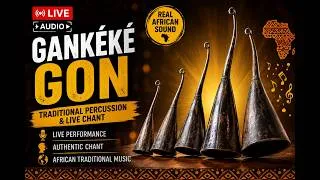 Miniature : Powerful African Traditional Rhythm 🔥 | Gankéké Gon & Live Chant