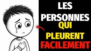 Miniature : La psychologie cachée des personnes qui pleurent facilement ( Ce que personne ne vous explique )