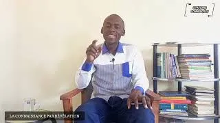 Miniature : La connaissance par révélation Avec David Nkulu