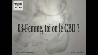Miniature : Femme toi ou le CBD | Relation et Solitude | JOSUE LANDRAGIN