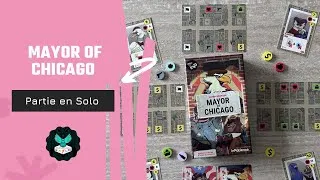 Miniature : Unboxing + Partie Solo - Mayor of Chicago 🗳️❤️