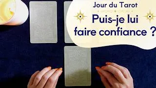 Miniature : PUIS-JE LUI FAIRE CONFIANCE ? - Tirage de Tarot à choix