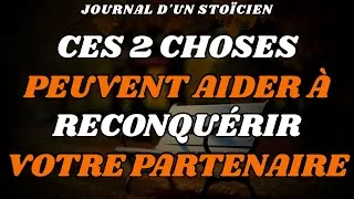 Miniature : CES 2 CHOSES PEUVENT AIDER À RECONQUÉRIR VOTRE PARTENAIRE