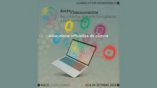 Miniature : Allocutions officielles de clôture
