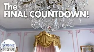 Miniature : The FINAL COUNTDOWN! Preparing the Chateau for HERITAGE DAYS