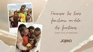 Miniature : Joxko favorise les liens familiaux au-delà des frontières #topup #diaspora #familylove