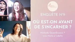 Miniature : ENQUÊTE QUANTIQUE | 9. Processus d'incarnation