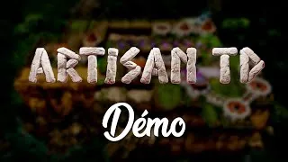 Miniature : [DÉCOUVERTE] - Artisan TD : Tower defense des studios de ZeratoR !