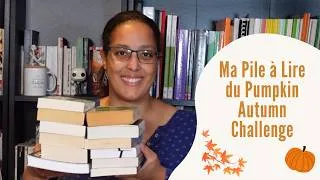 Miniature : Que vais-je (notamment) lire en automne ?  - Ma Pile à Lire pour le Pumpkin Autumn Challenge 2026