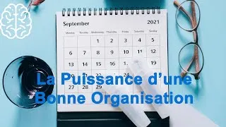 Miniature : Le Mindset : L'importance d'un Bonne ORGANISATION #mindset
