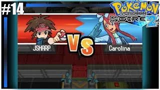 Miniature : DUEL de HAUTE VOLÉE contre CAROLINA ! - #14 Pokémon Noir 2 Nuzlocke Random