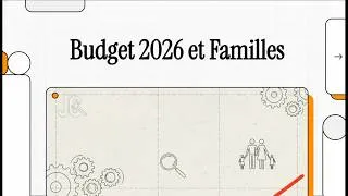 Miniature : 📊 Budget 2026 — Pourquoi les familles sont-elles sacrifiées ?