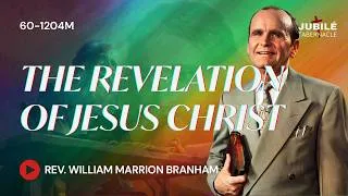 Miniature : 60-1204M - The Revelation Of Jesus Christ | Prophet William Marrion Branham