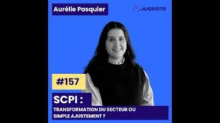 Miniature : 157 - SCPI : transformation du secteur ou simple ajustement ?