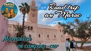 Miniature : Road trip au Maroc: Marrakech en Camping-car