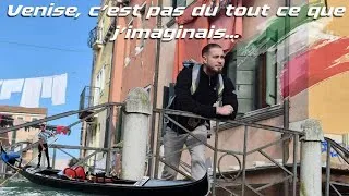 Miniature : Venise, c’est pas du tout ce que j’imaginais…