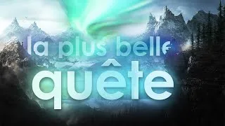 Miniature : La meilleure quête de SKYRIM